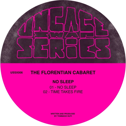The Florentian Cabaret - No Sleep [USSX006]